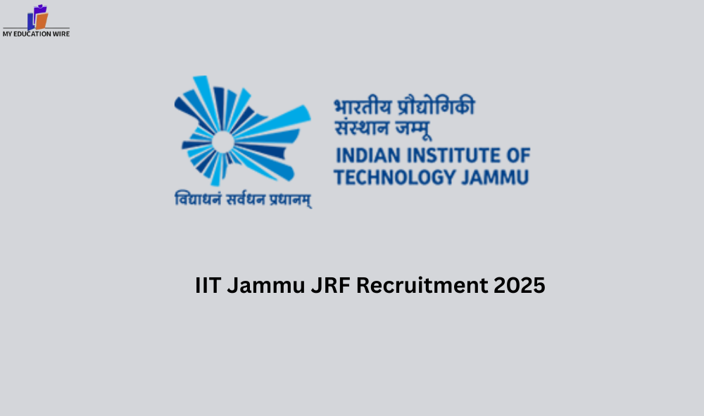 IIT Jammu JRF Recruitment 2025, application form closing 2 Nov