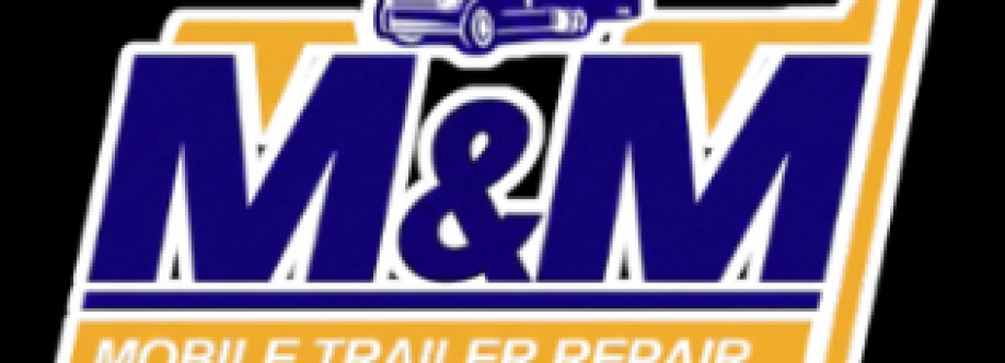 M  M Mobile Trailer Repair Cover Image
