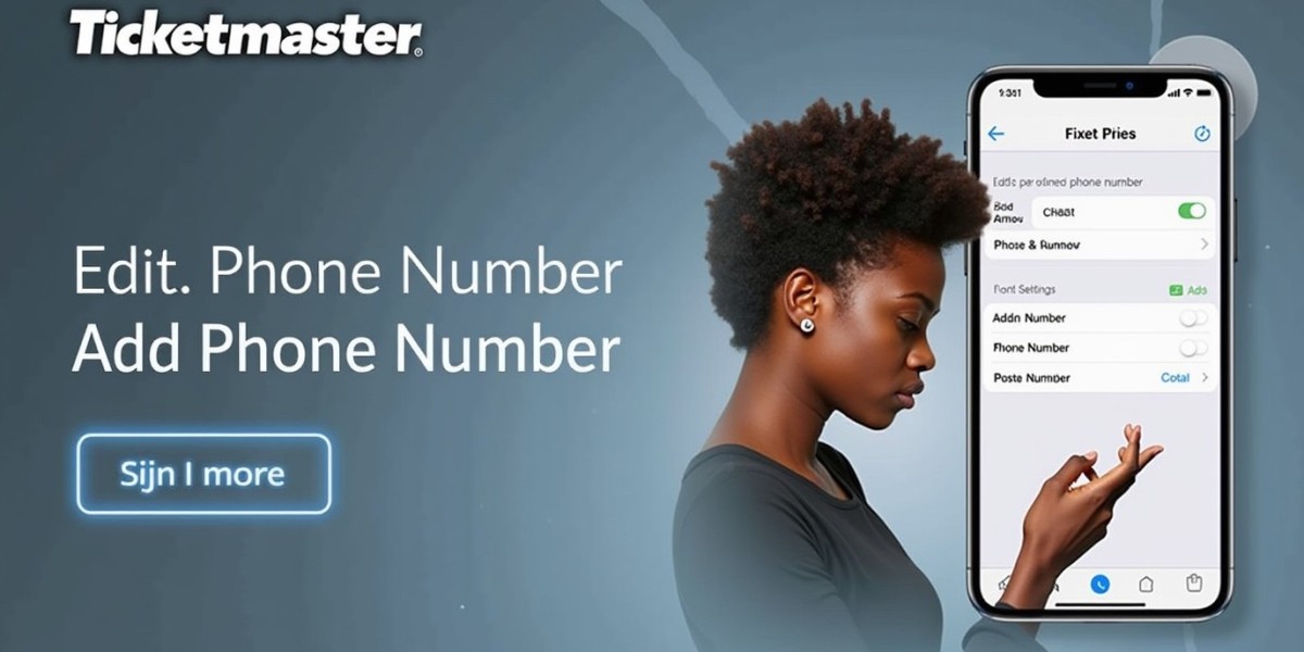 Updating Your Phone Number on Ticketmaster in 2026: How to Edit, Add & Verify Your Mobile Contact Info