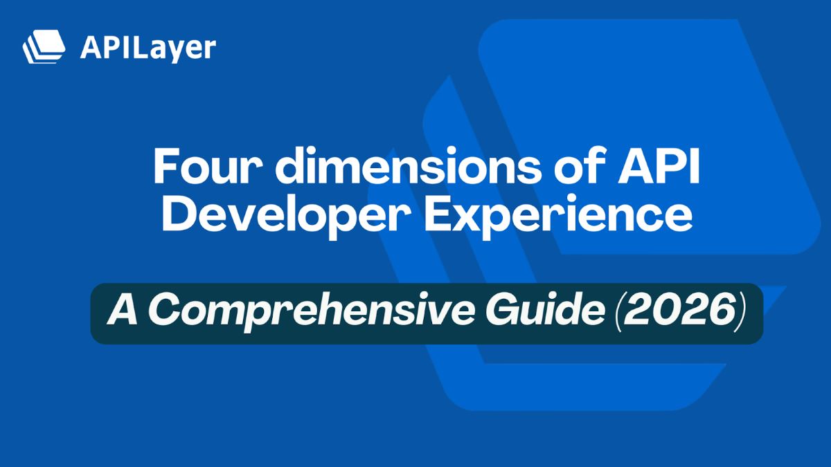 Four Dimensions of API Developer Experience Explained Guide