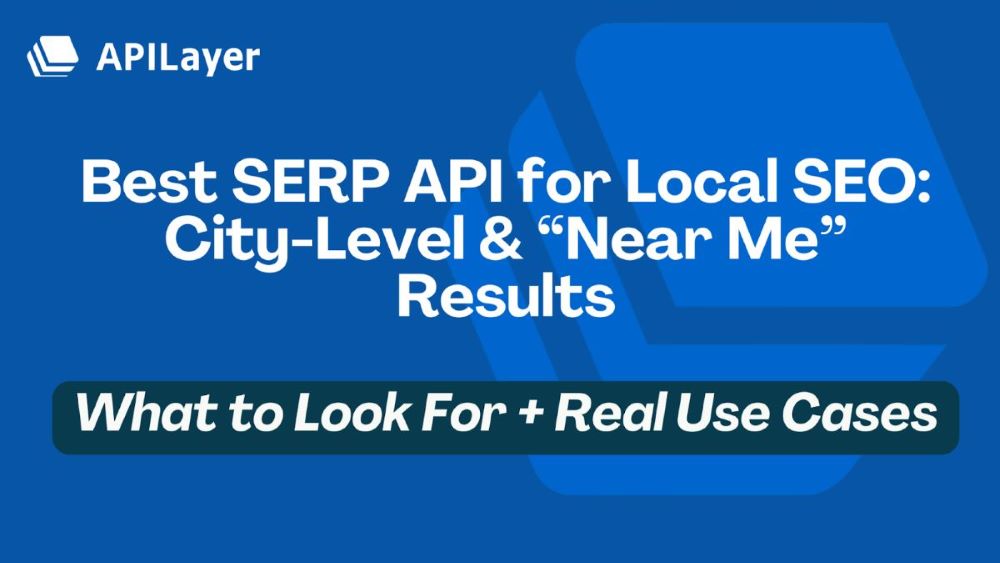 Best SERP API for Local SEO 2026 (City & Near Me) | Zenserp