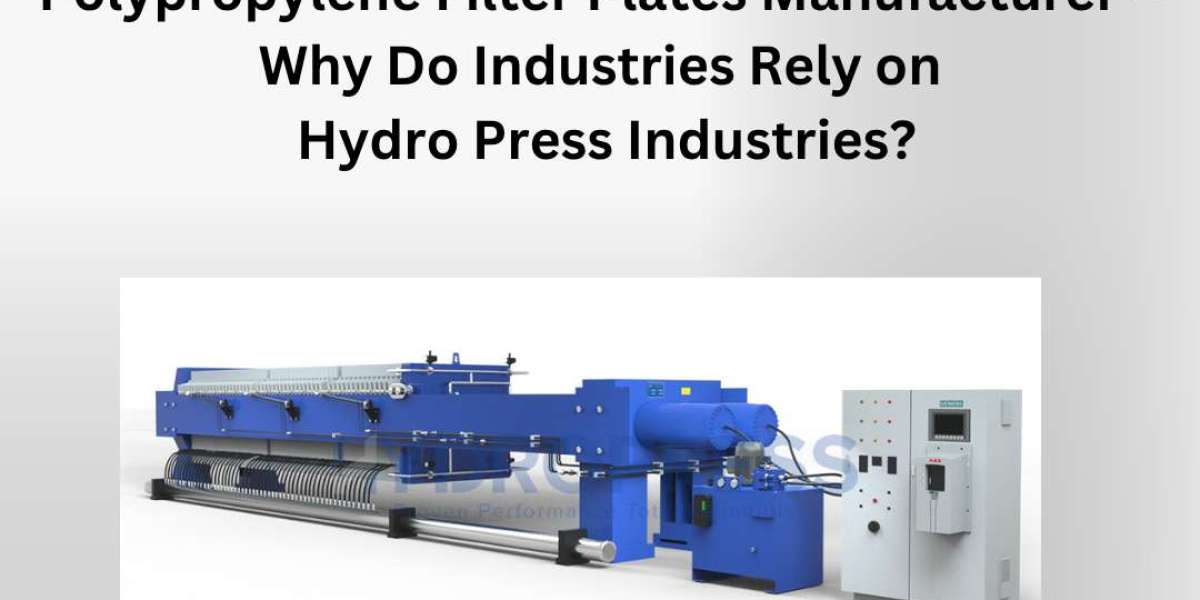 Polypropylene Filter Plates Manufacturer – Why Do Industries Rely on Hydro Press Industries?