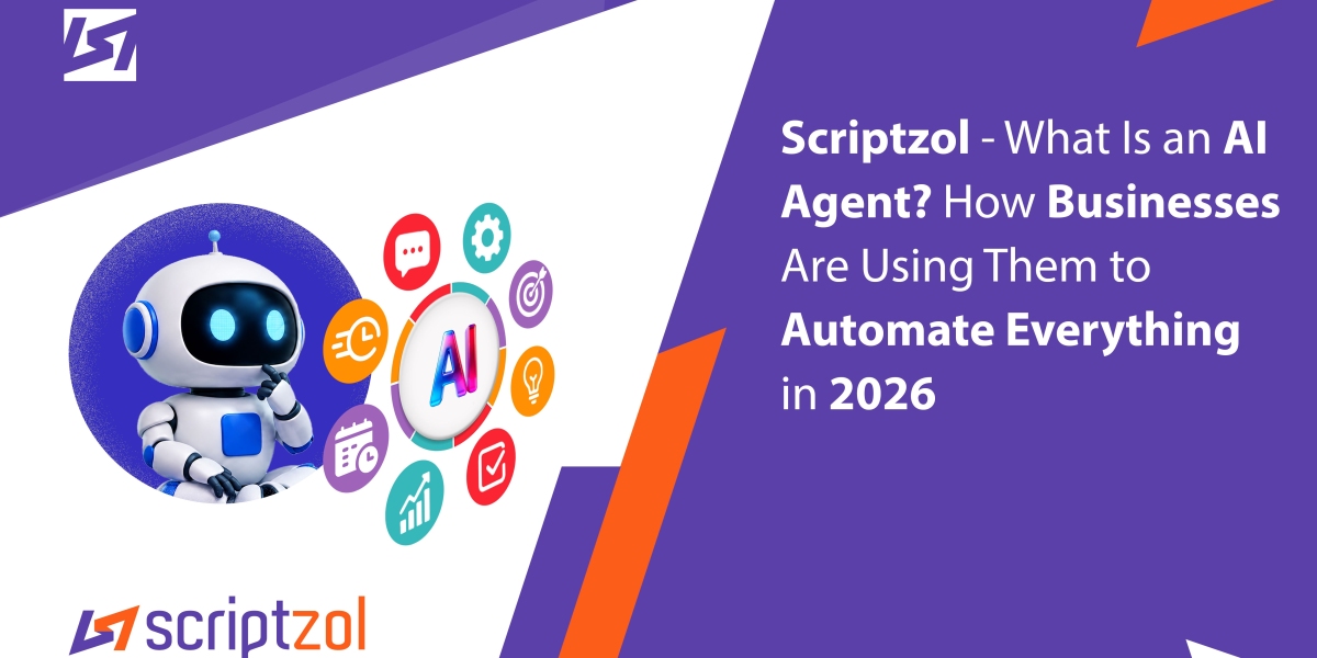 What Is An AI Agent Business Automation 2026 - Scriptzol