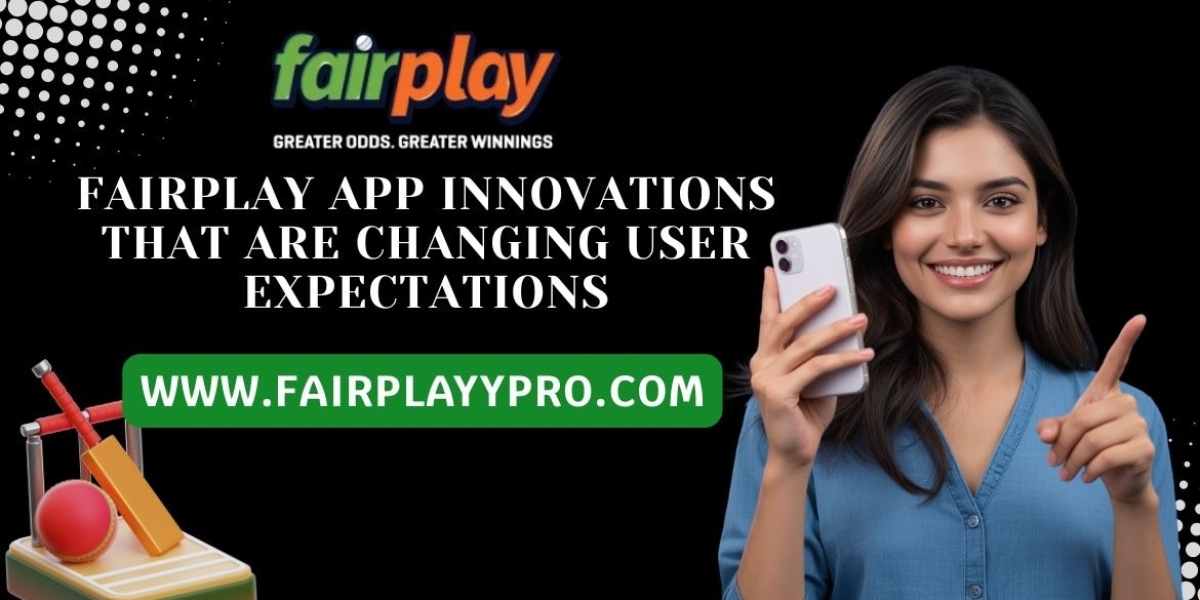 Fairplay App Innovations That Are Changing User Expectations