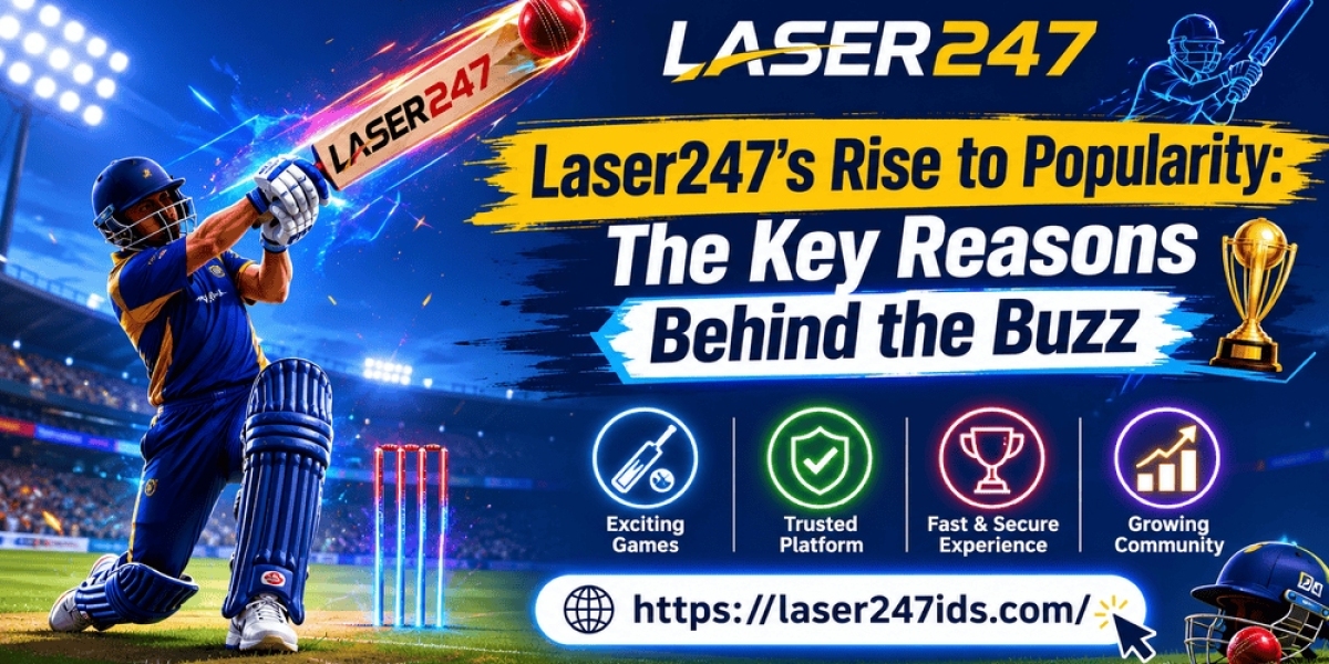 Laser247's Rise to Popularity: The Key Reasons Behind the Buzz