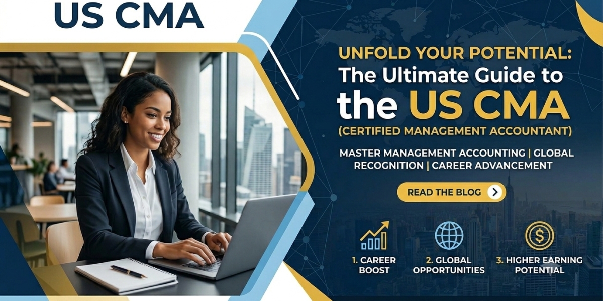US CMA Course: Your Complete Guide to Becoming a Certified Management Accountant