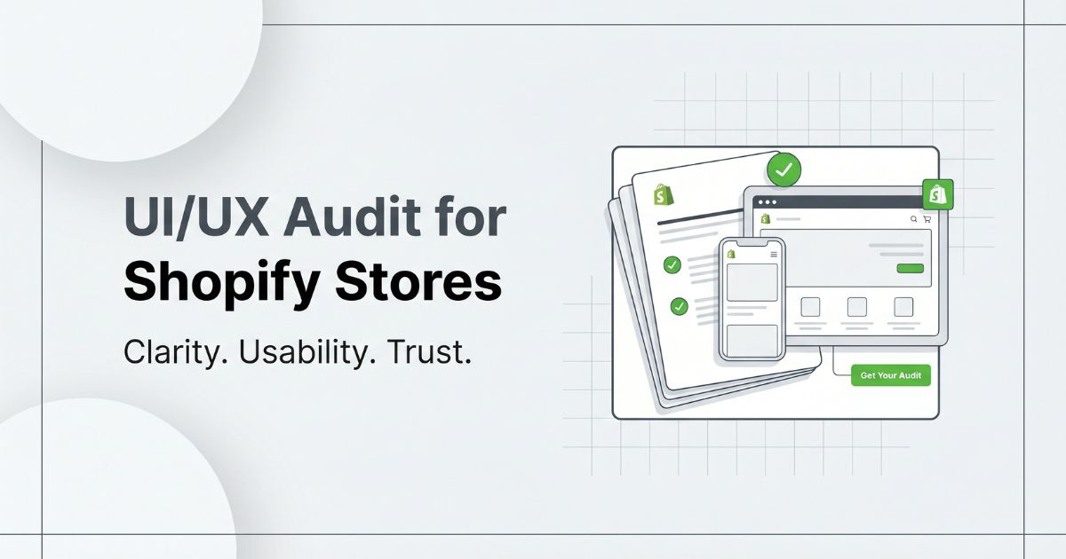 Shopify UI/UX Audit Services for Better Store Journeys
