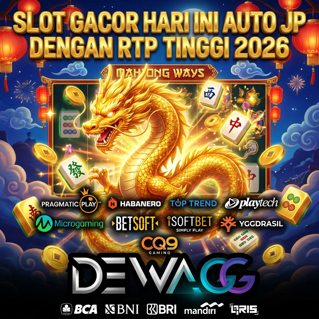 DEWAGG⚡Slot Gacor Hari Ini Auto JP Dengan RTP Tinggi 2026
