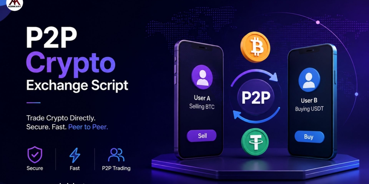 Why the P2P Crypto Exchange Script Is Becoming More Relevant to the Future of Digital Asset Trading?