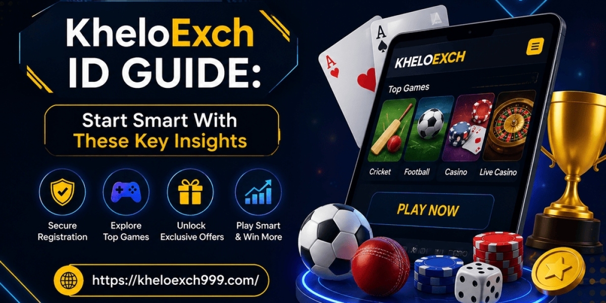 KheloExch ID Guide: Start Smart With These Key Insights