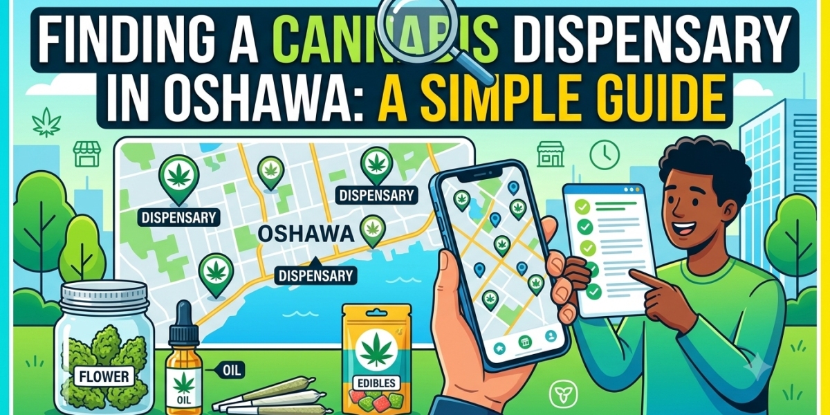 Finding a Cannabis Dispensary in Oshawa: A Simple Guide