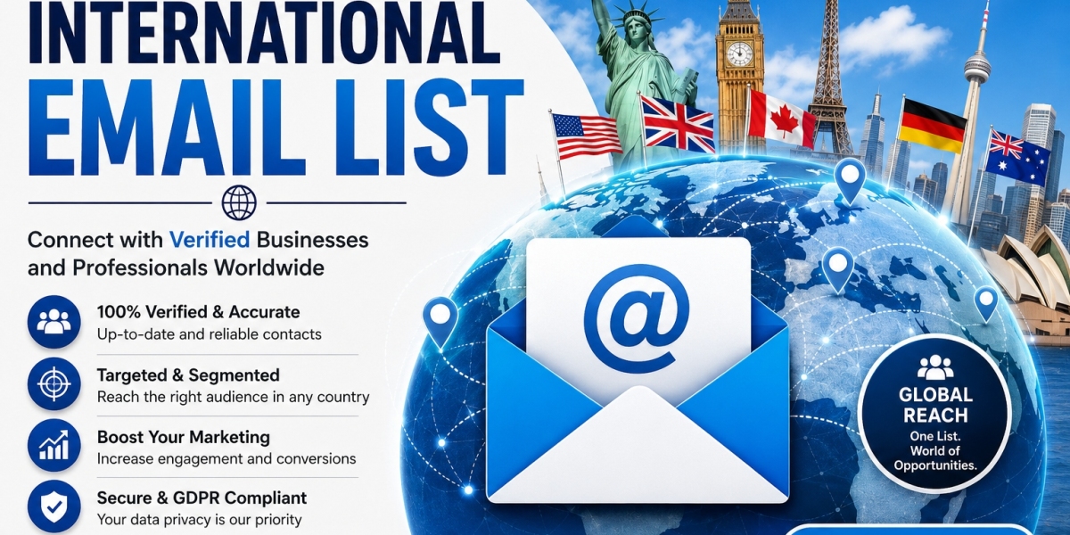 International Email List: A Complete Guide for Global B2B Marketing
