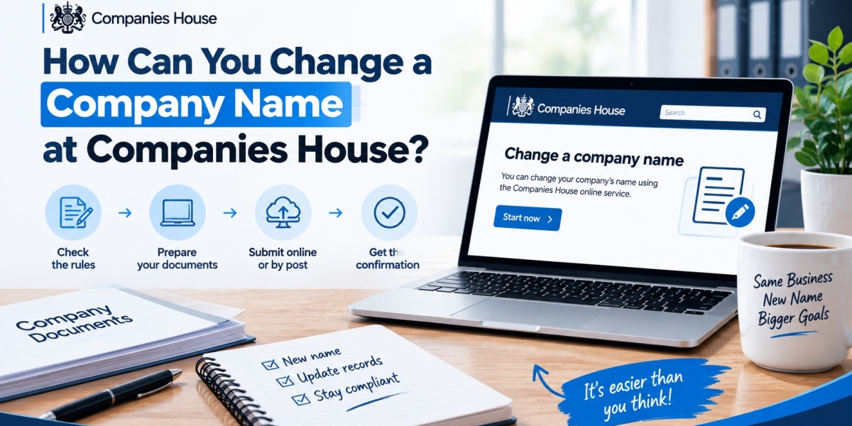 How to Change Company Name at Companies House? Complete UK Guide