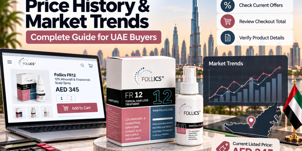 Follics FR12 Price History & Market Trends: Complete Guide for UAE Buyers