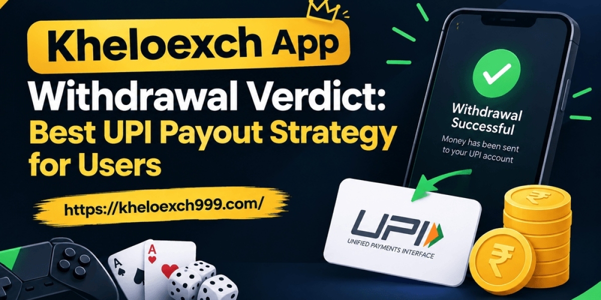 Kheloexch App Withdrawal Verdict: Best UPI Payout Strategy for Users