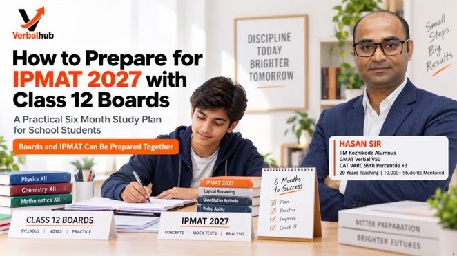 GMAT Coaching, Verbal Coaching, Online GMAT Coaching - verbalhub: IPMAT 2027 Preparation with Class 12 Boards