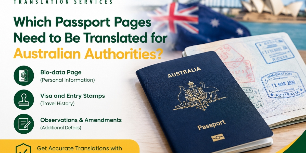 Which Passport Pages Need to Be Translated for Australian Authorities?