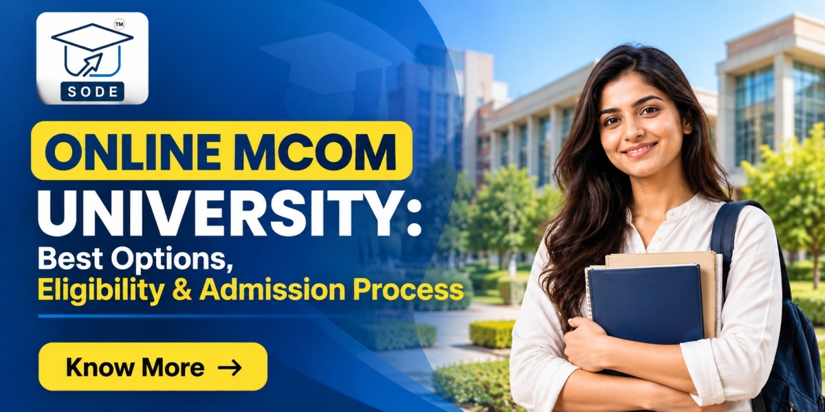 Online MCom University: Best Options, Eligibility & Admission Process
