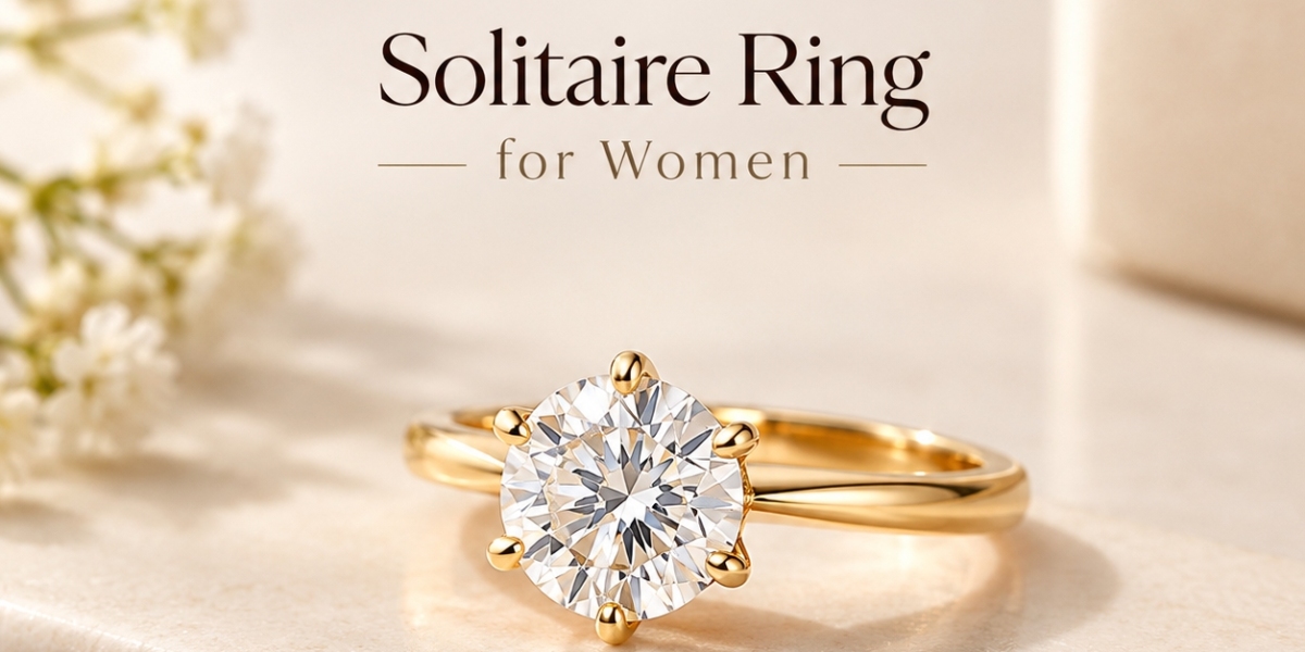 Solitaire Ring for Women: A Complete Guide to Choosing the Right Diamond Ring